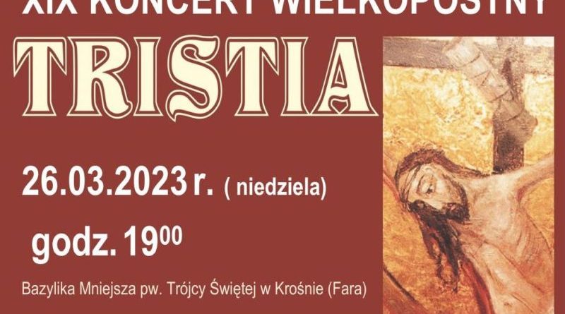 XIX Koncert Wielkopostny TRISTIA