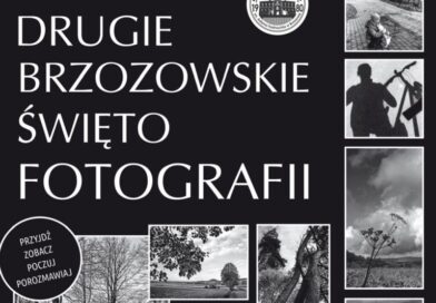 Drugie Brzozowskie Święto Fotografii