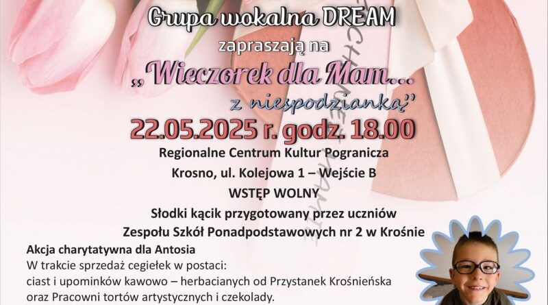 “Wieczorek dla Mam… z niespodzianką” wraz z akcją charytatywną dla Antosia