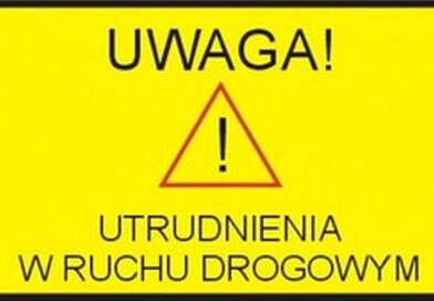 UWAGA! Utrudnienia w ruchu, w związku z budową tymczasowego mostu na rzece Stobnica