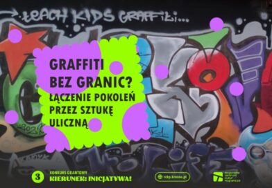 Graffiti bez granic? Warsztaty międzypokoleniowe w Krośnie