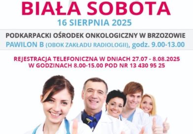 Zadbaj o zdrowie – przyjdź na Białą Sobotę w Brzozowie