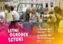 Letni Ogródek Sztuki: wtorki z Regionalnym Centrum Kultur Pogranicza w Krośnie