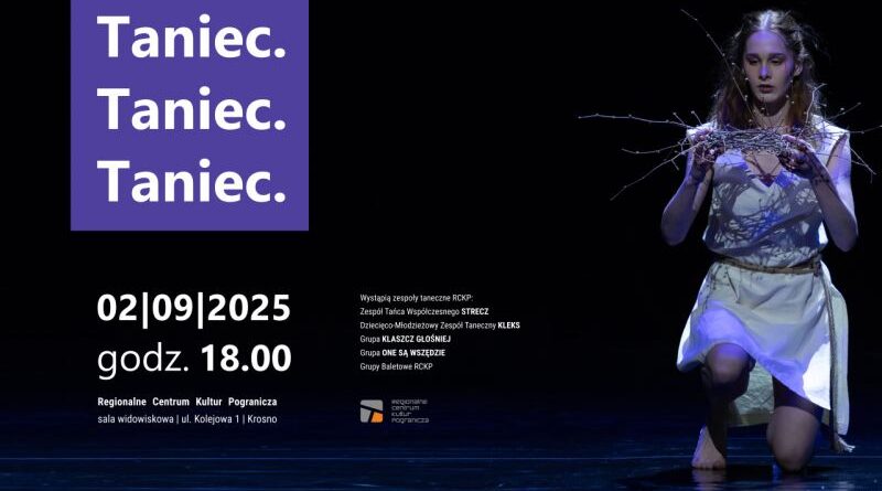 Taniec. Taniec. Taniec. Nowy sezon artystyczny w RCKP