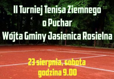 II Turniej Tenisa Ziemnego o Puchar Wójta Gminy Jasienica Rosielna