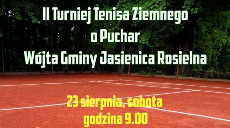 II Turniej Tenisa Ziemnego o Puchar Wójta Gminy Jasienica Rosielna