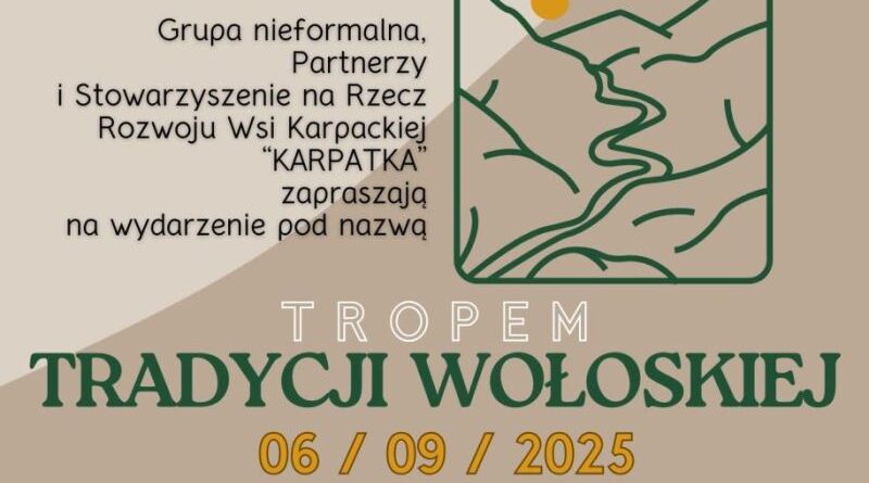 Tropem Tradycji Wołoskiej – święto kultury karpackiej. Nie może Cię zabraknąć!