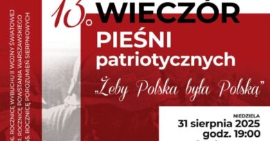 XIII Wieczór Pieśni Patriotycznych „Żeby Polska była Polską”