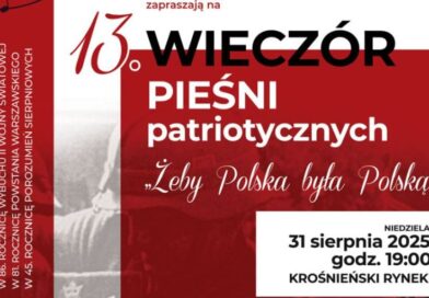 XIII Wieczór Pieśni Patriotycznych „Żeby Polska była Polską”
