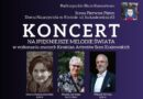 Najpiękniejsze Melodie Świata. Wyjątkowy koncert w Krośnie już 4 października