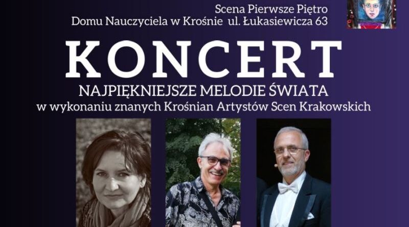 Najpiękniejsze Melodie Świata. Wyjątkowy koncert w Krośnie już 4 października