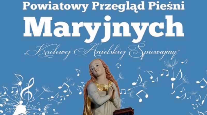 Powiatowy Przegląd Pieśni Maryjnych w Bliznem – muzyczne święto duchowości i tradycji