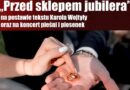 „Przed sklepem jubilera” – sztuka Karola Wojtyły na scenie w Jasienicy Rosielnej