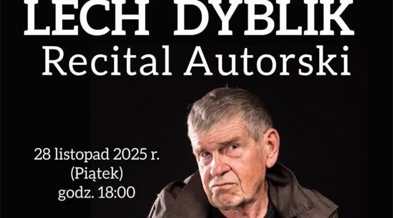 Lech Dyblik wystąpi w Krośnie – wyjątkowy recital autorski już 28 listopada