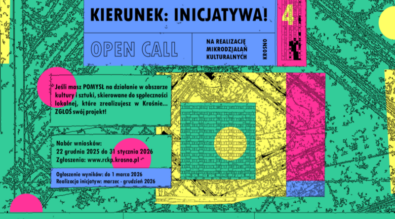 Kierunek: Inicjatywa! Kultura w Twoich rękach – zgłoś pomysł i zrealizuj go w Krośnie