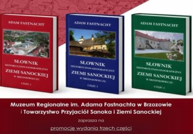 Promocja słownika historyczno-geograficznego o dziejach ziemi sanockiej. Dwa spotkania autorskie w Brzozowie i Sanoku