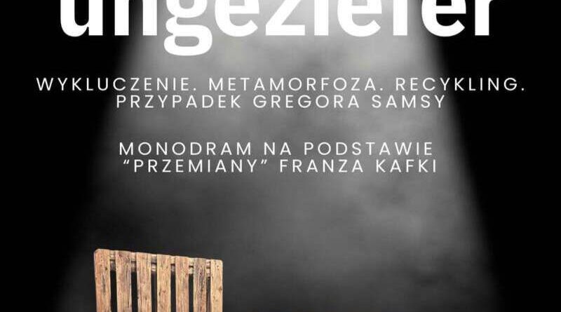 „Ungeziefer” w RCKP. Kafkowska „Przemiana” w nowej odsłonie