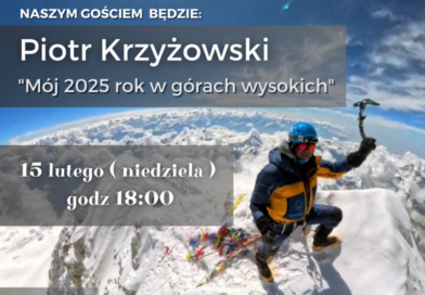 Wielkie Wyprawy w Rymanowie. Piotr Krzyżowski opowie o swoim 2025 roku w górach wysokich
