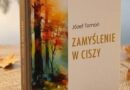 „Zamyślenie w ciszy” – nowy tom poezji Józefa Tomonia już dostępny „Zamyślenie w ciszy” – nowy tom poezji Józefa Tomonia już dostępny