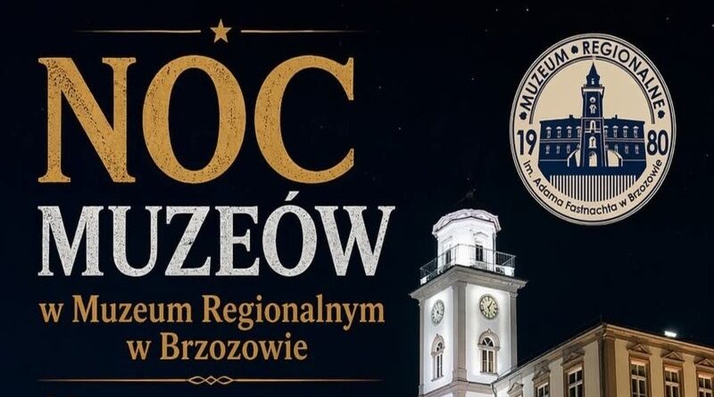 Noc Muzeów w Brzozowie już 15 maja