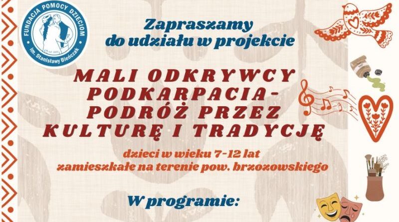 Mali odkrywcy Podkarpacia wyruszają w podróż przez kulturę i tradycję. Rekrutacja do projektu Mali odkrywcy Podkarpacia wyruszają w podróż przez kulturę i tradycję. Rekrutacja do projektu