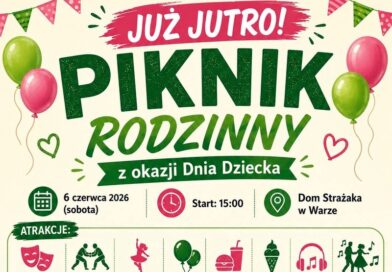 Rodzinny piknik z okazji Dnia Dziecka już w sobotę w Warze