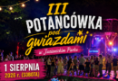 III Potańcówka pod Gwiazdami już 1 sierpnia w Jasienicy Rosielnej