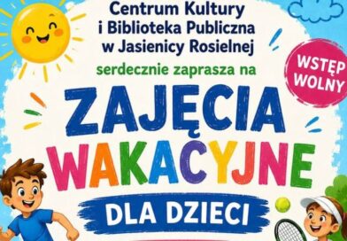 Wakacje pełne kreatywności i zabawy w Jasienicy Rosielnej