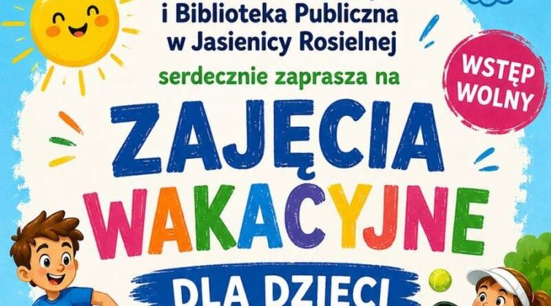 Wakacje pełne kreatywności i zabawy w Jasienicy Rosielnej