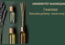 Warsztaty tworzenia naturalnych perfum w Jabłonce. Bezpłatna inicjatywa dla mieszkańców powiatu brzozowskiego
