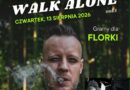 „You’ll Never Walk Alone” – koncert dla małej Florki już 13 sierpnia