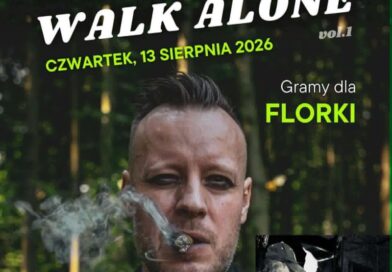 „You’ll Never Walk Alone” – koncert dla małej Florki już 13 sierpnia