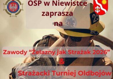Strażacka rywalizacja w Niewistce. „Żelazny jak Strażak 2026” i Turniej Oldbojów