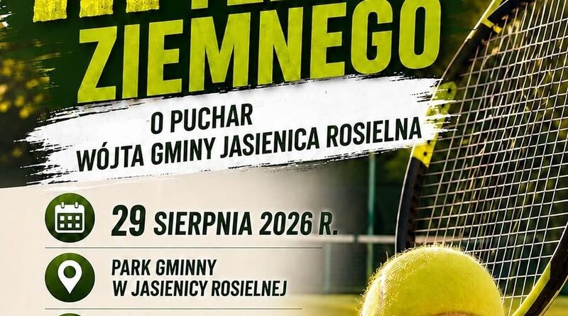 III Turniej Tenisa Ziemnego o Puchar Wójta Gminy Jasienica Rosielna