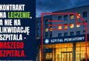„Kontrakt na leczenie, nie na likwidację szpitala”. Brzozowski szpital przyłącza się do apelu