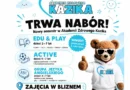 Trwa nabór do Akademii Zdrowego Kazika w Bliznem! Trwa nabór do Akademii Zdrowego Kazika w Bliznem!