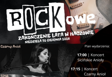 ROCKowe zakończenie lata w Haczowie