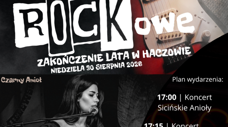 ROCKowe zakończenie lata w Haczowie
