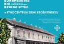 Europejskie Dni Dziedzictwa w Etnocentrum Ziemi Krośnieńskiej