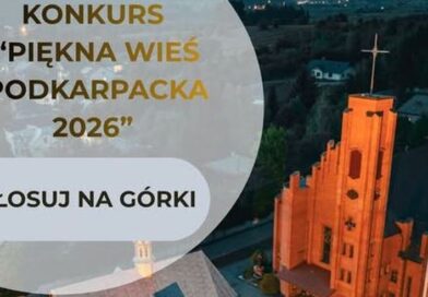 Górki w finale „Pięknej Wsi Podkarpackiej 2026”. Trwa głosowanie!