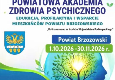 Powiatowa Akademia Zdrowia Psychicznego w powiecie brzozowskim