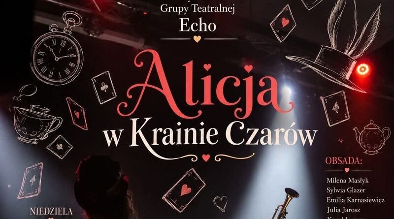„Alicja w Krainie Czarów” ponownie na scenie w Jasienicy Rosielnej