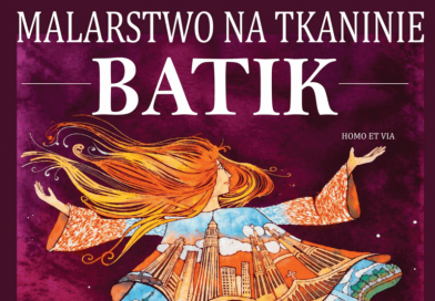 Wystawa „Homo Et Via”. Malarstwo na tkaninie. Ogólnopolska wystawa batiku w Krośnie