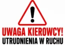 Utrudnienia na DK28 w Krośnie. W piątek prowadzone będą naprawy gwarancyjne